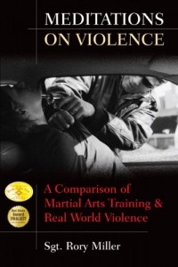 Martial Arts and Violence by Rory Miller