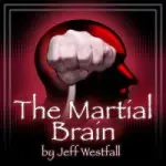 Martial Brain Podcast